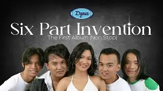 Six Part Invention - The First Album (Non-Stop Playlist)