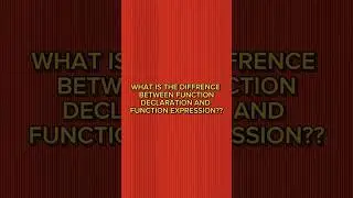 Function Declaration V/S Function Expression 🔥 