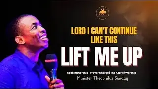 I AM TIRED OF THIS STATE | OH LORD PLEASE LIFT ME UP |  MIN THEOPHILUS SUNDAY | 1SPIRIT