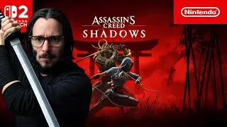 Encore un portage de haute volée ? Je teste Assassin's Creed Shadows sur Switch 2 ! Impressionnant ?