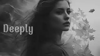 Deeply - Can You Feel Me