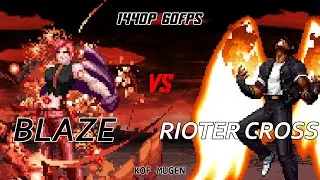 [KOF Mugen] Blaze VS Rioter Cross