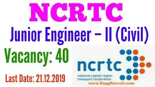 NCRTC 2019 Junior Engineer -ll (Civil) Vacancy