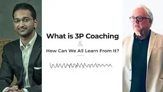 What is 3P Coaching and How Can We All Learn From It? With Steve Chandler