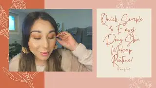 Quick, Simple & Easy Drug Store Makeup Routine!
