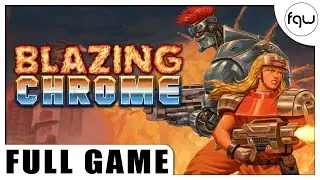 BLAZING CHROME Gameplay Walkthrough FULL GAME (PC 4K 60FPS)