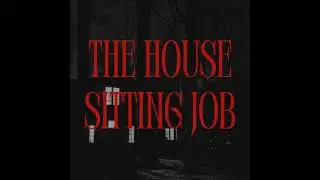 The Housesitting Job