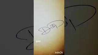 dilip name style #wssignature #artandcraft#art #signature #handwriting#calligrphylearning #namestyle