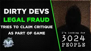 Dirty Devs: &laquo;Я ищу 3024 человека&raquo; совершает МОШЕННИЧЕСТВО. Пытается заявить, что я часть игры.