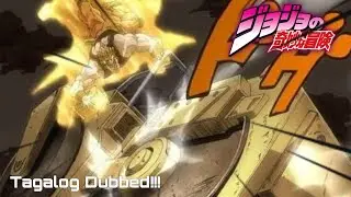 ROAD ROLLER DAAAA!!! - JoJo Bizarre Adventure Stardust Crusaders Tagalog Dub!
