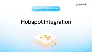 HubSpot Integration | The Basics