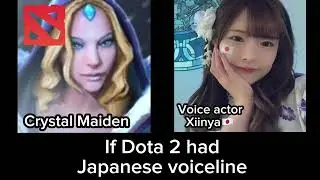Dota 2 Japanese voiceline [ Crystal Maiden ]