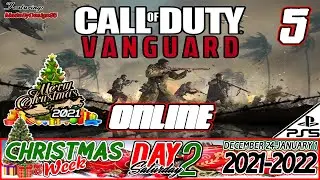 COD Vanguard | ONLINE | #5 | CHRISTMAS WEEK 2021 - DAY 2 | Merry Christmas!, Shipmas 24/7 (12/25/21)