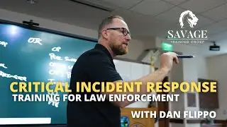 Critical Incident Response Training for Law Enforcement with Dan Flippo