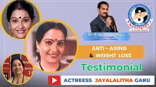Jayalalitha Garu's Anti-Aging & Weight Loss Secret | Dr. Raju | Nadipathy Kukatpally , Hyd