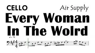 Every Woman In The World Cello Air Supply Sheet Music Backing Track Partitura