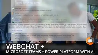 WebChat + Microsoft Teams + Power Platform + AI