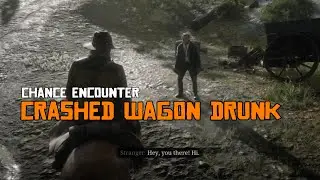 DRDR2PT Chance Encounter: Crashed Wagon Drunk