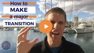 How to make a major transition