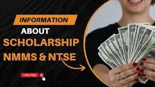 NMMS AND NTSE SCHOLARSHIP EXAMINATION INFORMATION