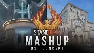 SPACE STATION & PROVINCE OST MASHUP (REFORGED EDITION) | Standoff 2
