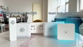 Comparison between Smart Motion Sensor R1 and PIR Wireless Motion Sensor Part1