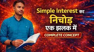 Simple Interest in 30 Minutes  | SSC CGL Maths | Concept + PYQs