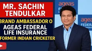 Mr. Sachin Tendulkar &ndash; Brand Ambassador of Ageas Federal Life Insurance | Former Indian Cricketer