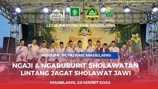 Ngaji & Ngabuburit Sholawatan Bersama Lintang Jagat Sholawat Jawi - Lesbumi PCNU Kab. Magelang