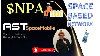 NPA SPAC Merger with AST SpaceMobile BUY NOW?! Huge Potential $SPCE $SRAC (ARK Invest Space ETF)