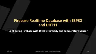 MT03 Lesson12: Firebase Realtime Database with ESP32  and DHT11