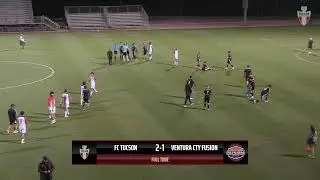 2024 USL League Two Livestream : Ventura County Fusion vs. FC Tucson
