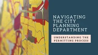 Navigating the Planning Department: Understanding the Permitting Process