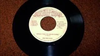 IRA WILKES SINCE YOU'VE BEEN GONE FIFTH STREET RECORDS
