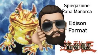 Rana Monarca - Combo - Frog Monarch - Formato Edison Ottobre 2023 Yu-Gi-Oh! ITA