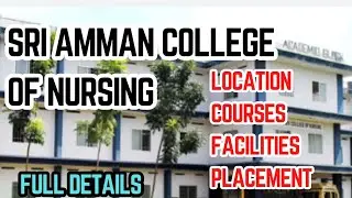 Sri Amman College Of Nursing Location Course Facilities Placement Full Details 