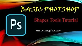 Adobe Photoshop Course - Rectangle, Ellipse , Polygon, Custom shape tool
