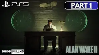 ALAN WAKE 2 - Gameplay Walkthrough PART 1 [No Commentary | PS5 1080P 60FPS]