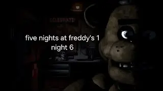 Five nights at freddy's 1 night 6 #fnaf#fnaf1#freddy
