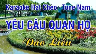 Yêu Câu Quan Họ ► Đào Liễu ✔ Karaoke Hát Chèo Tone Nam ❖ Thiết Bolero