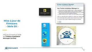 Can-Learn : Mise &agrave; jour du microprogramme Trimble SX10/SX12 &agrave; l'aide du Trimble Installation Manager