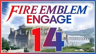 Fire Emblem Engage - LE CH&Acirc;TEAU DE FIRENE - [#14]