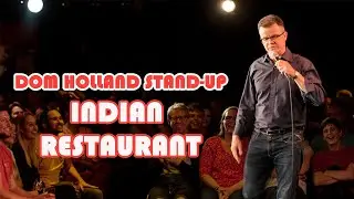 Dom Holland Stand-Up: Indian Restaurant