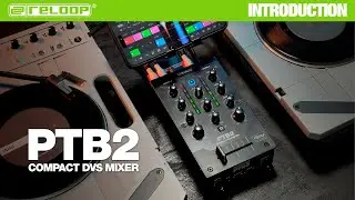 Reloop PTB-2 &mdash; портативный 2+1-канальный диджейский микшер с интерфейсами DVS и Bluetooth (введение)