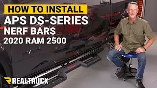 How to Install APS DS-Series Nerf Bars on a 2020 Ram 2500