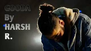 Gooda | Hindi Rap (Prod.Fotty Seven) (HARSH R.)