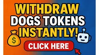 🚀 HOW TO WITHDRAW DOGS TOKENS