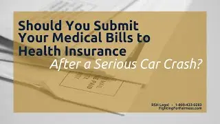 Should You Submit Your Medical Bills to Your Health Insurance After a Serious Iowa Car Crash?