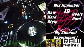 Pure RAW Hardstyle Mix ! Hard, Dark and RAW Style. No. 19 Mix. Dj H.B.K - My Channel Experiment !