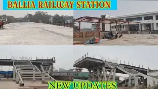ballia news today | ballia railway | ballia railway station redevelopment